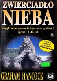 Zwierciadło nieba - Graham Hancock