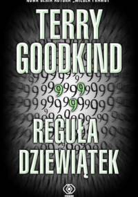 Reguła Dziewiątek - Terry Goodkind