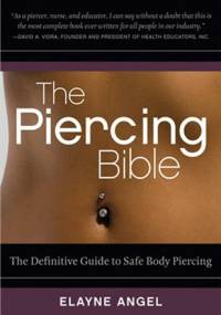 The Piercing Bible - Elayne Angel