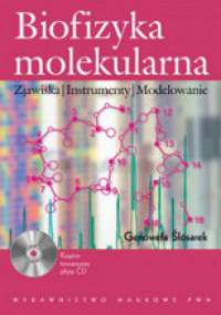 Biofizyka molekularna z CD Zjawiska. Instrumenty. Modelowanie - Genowefa Ślósarek
