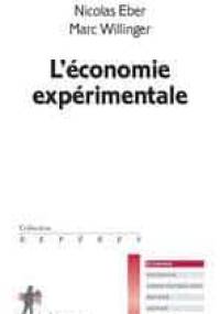 L'économie expérimentale - Nicolas Eber, Marc Willinger