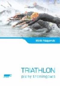 Triathlon plany treningowe - Matt Fitzgerald