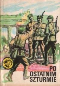Po ostatnim szturmie - Edward Kospath-Pawłowski