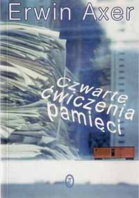 Czwarte ćwiczenia pamięci - Erwin Axer
