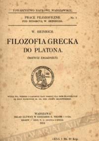 Filozofia grecka do Platona - Władysław Heinrich