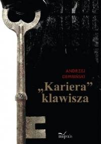 Kariera klawisza - Andrzej Dembiński