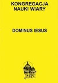 Dominus Iesus - Kongregacja Nauki Wiary