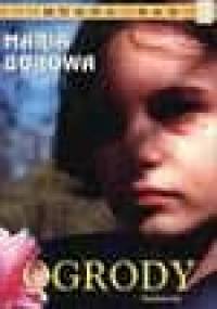 Ogrody - Maria Borowa
