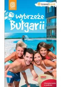 Wybrzeże Bułgarii. Travelbook. Wydanie 1 - Robert Sendek