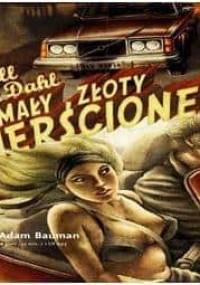 Dahl Kjell Ola - Maly zloty pierscionek [Audiobook pl]