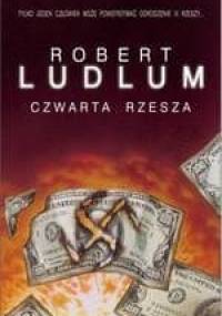 Czwarta Rzesza - Robert Ludlum
