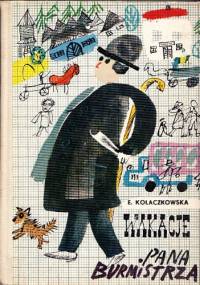 Wakacje pana burmistrza - Ewa Kołaczkowska