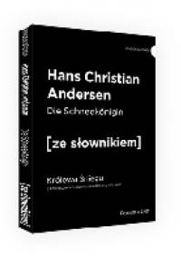 Die Schneekönigin. Królowa Śniegu z podręcznym słownikiem niemiecko-polskim - Hans Christian Andersen