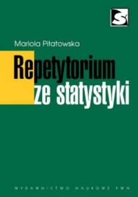Repetytorium ze Statystyki - Mariola Piłatowska