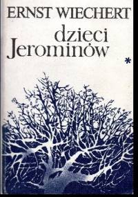Dzieci Jerominów - Ernst Wiechert