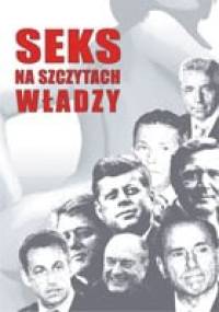 Seks na szczytach władzy - praca zbiorowa