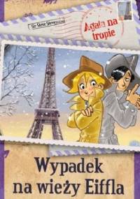 Agata na tropie. Wypadek na wieży Eiffla - Steve Stevenson