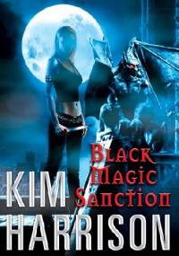 Black Magic Sanction - Kim Harrison