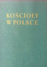 Kościoły w Polsce odbudowane i wybudowane1945-1965 - Marcin Bukowski