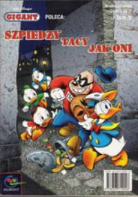Gigant 5/2001: Szpiedzy tacy jak oni - Walt Disney, Redakcja magazynu Kaczor Donald
