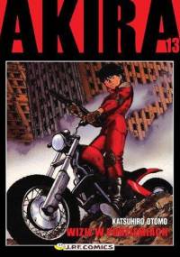 Akira tom 13. Wizje w podziemiach - Katsuhiro Ōtomo