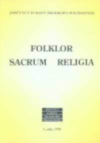 Folklor - sacrum - religia