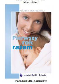 Pierwszy rok razem - Barbara Kowalewska-Kantecka