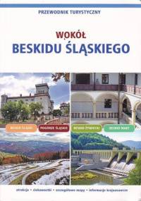 Wokół Beskidu Śląskiego - Weronika Szewczyk