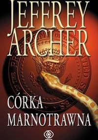 Córka marnotrawna - Jeffrey Archer