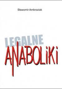 Legalne anaboliki - Sławomir Ambroziak