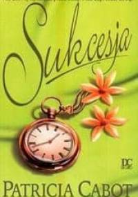 Sukcesja - Patricia Cabot