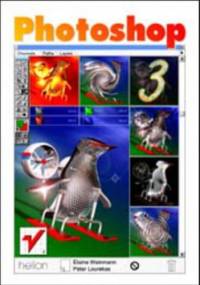 Photoshop 3 - Elaine Weinmann, Peter Lourekas