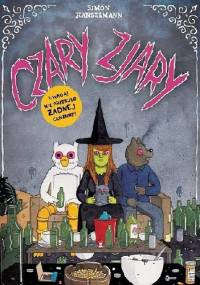 Czary Zjary - Simon Hanselmann