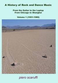 The History of Rock Music: 1951-1989 - Piero Scaruffi