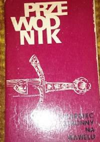 Skarbiec Koronny na Wawelu. Przewodnik. - Andrzej Fischinger