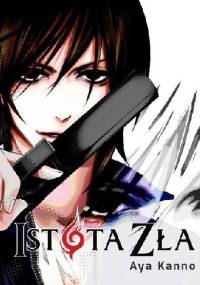 Istota Zła - Aya Kanno