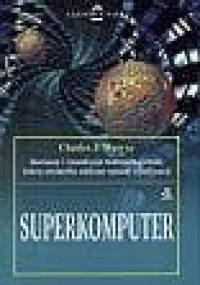 Superkomputer Historia Seymoura Craya - Charles J. Murray