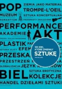 100 idei, które zmieniły sztukę - Michael Bird