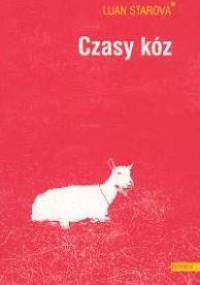 Czasy kóz - Luan Starova