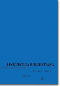 Linguistica Bidgostiana. Series nova. Vol. 2 - S. Dyszak Andrzej