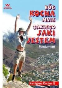 Bóg kocha mnie takiego jaki jestem - Remigiusz Recław SJ