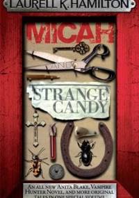 Micah and Strange Candy - Laurell K. Hamilton
