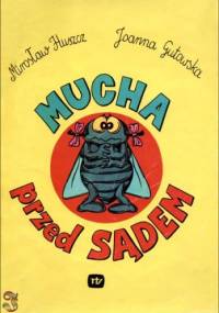 Mucha przed sądem - Joanna Gutowska, Mirosław Huszcz