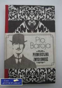 Perwersyjna zmysłowość - Pio Baroja