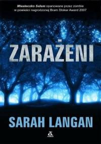 Zarażeni - Sarah Langan