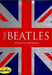 The Beatles. Nieznane fotografie - Tim Hill, Marie Clayton