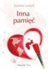 Inna pamięć - Joanna Lustyk