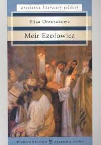Meir Ezofowicz - Eliza Orzeszkowa