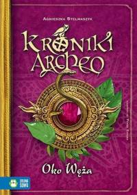 Oko Węża - Agnieszka Stelmaszyk