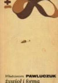 Żywioł i forma: Wstęp do badań empirycznych nad kulturą współczesną - Włodzimierz Pawluczuk